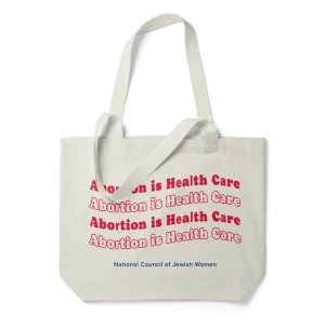 Abortion Is Health Care Tote Bag